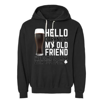Hello Darkness My Old Friend Funny Drinking Garment-Dyed Fleece Hoodie