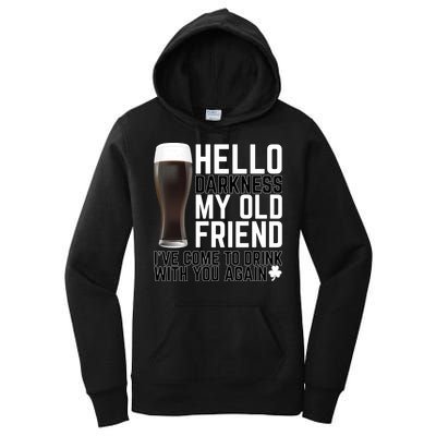 Hello Darkness My Old Friend Funny Drinking Women's Pullover Hoodie