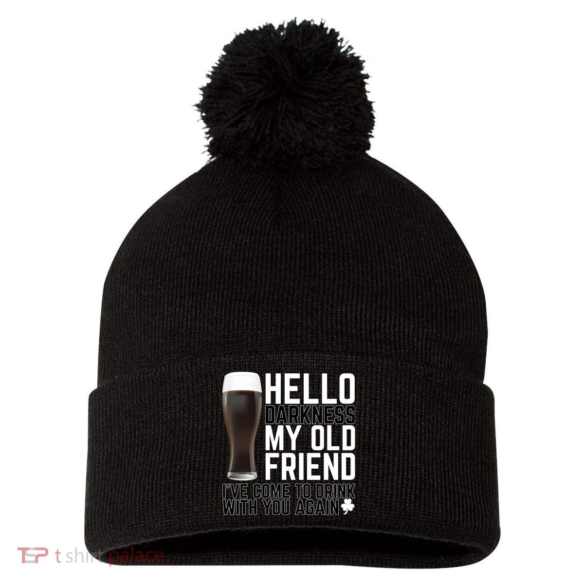 Hello Darkness My Old Friend Funny Drinking Pom Pom 12in Knit Beanie