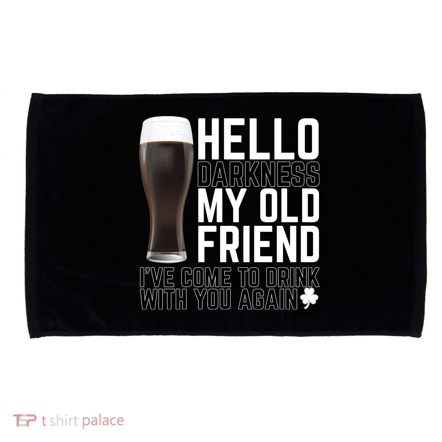 Hello Darkness My Old Friend Funny Drinking Microfiber Hand Towel