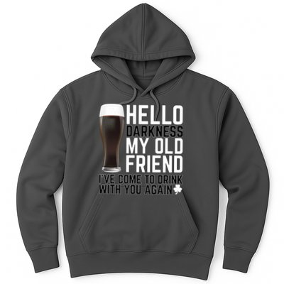 Hello Darkness My Old Friend Funny Drinking Hoodie