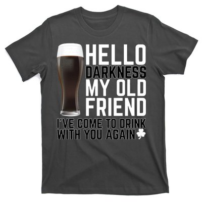 Hello Darkness My Old Friend Funny Drinking T-Shirt