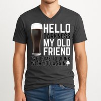 Hello Darkness My Old Friend Funny Drinking V-Neck T-Shirt