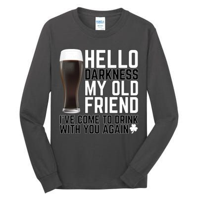 Hello Darkness My Old Friend Funny Drinking Tall Long Sleeve T-Shirt