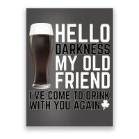 Hello Darkness My Old Friend Funny Drinking Poster