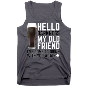 Hello Darkness My Old Friend Funny Drinking Tank Top