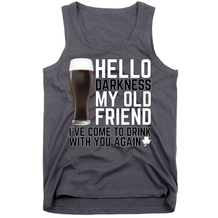 Hello Darkness My Old Friend Funny Drinking Tank Top