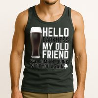 Hello Darkness My Old Friend Funny Drinking Tank Top