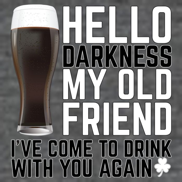 Hello Darkness My Old Friend Funny Drinking Tank Top