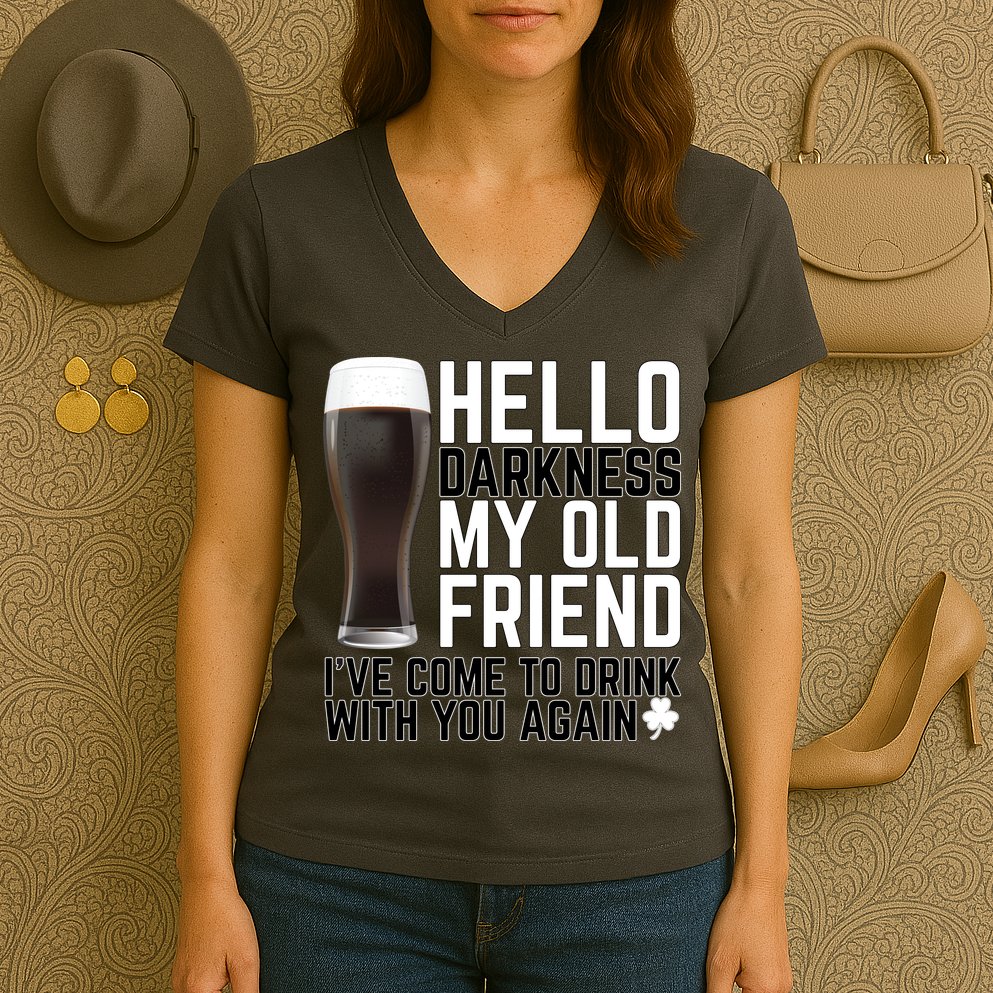 Hello Darkness My Old Friend Funny Drinking Women's V-Neck T-Shirt