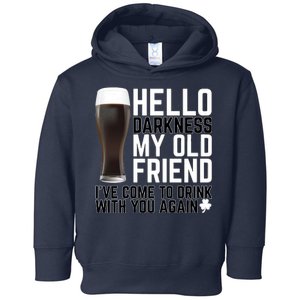 Hello Darkness My Old Friend Funny Drinking Toddler Hoodie