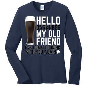 Hello Darkness My Old Friend Funny Drinking Ladies Long Sleeve Shirt