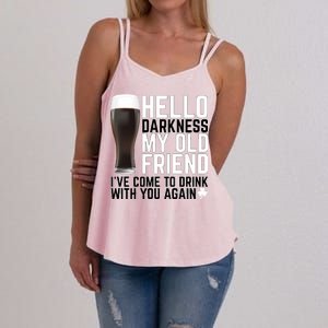 Hello Darkness My Old Friend Funny Drinking Women's Strappy Tank