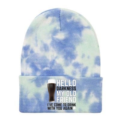 Hello Darkness My Old Friend Funny Drinking Tie Dye 12in Knit Beanie