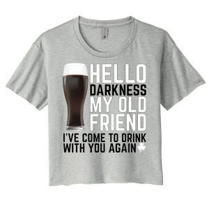 Hello Darkness My Old Friend Funny Drinking Women's Crop Top Tee