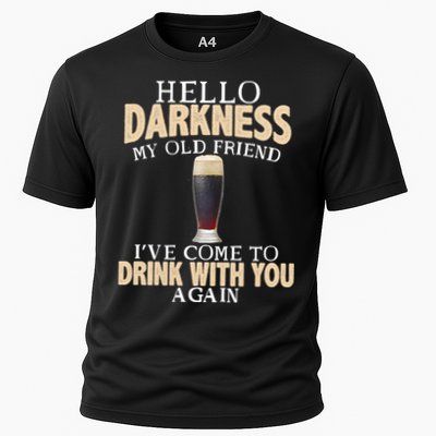 Hello Darkness my Old friend I've come to drink you again Performance Shirt