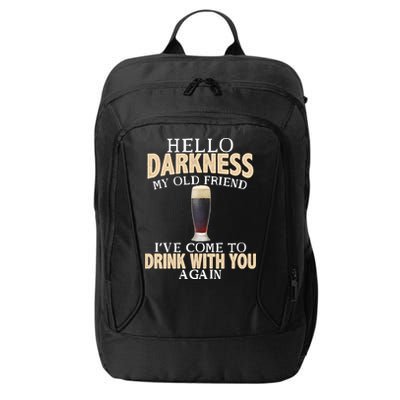 Hello Darkness my Old friend I've come to drink you again City Backpack