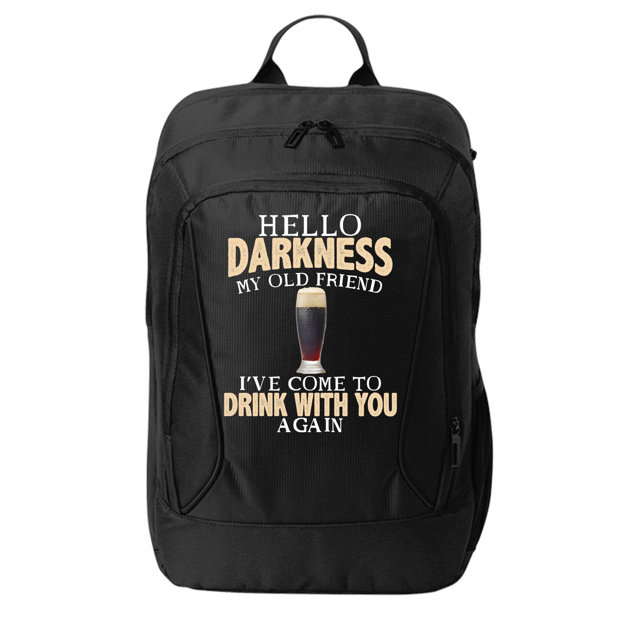 Hello Darkness my Old friend I've come to drink you again City Backpack
