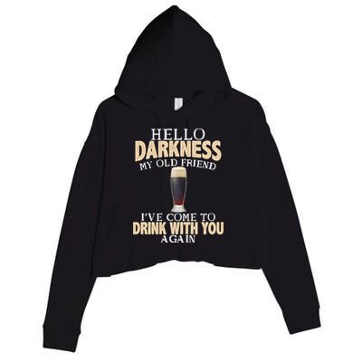 Hello Darkness my Old friend I've come to drink you again Crop Fleece Hoodie