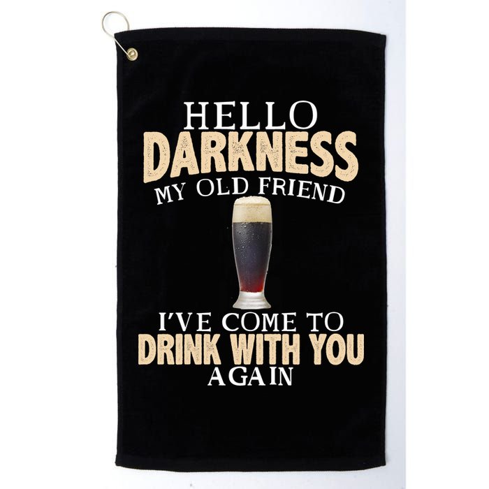 Hello Darkness my Old friend I've come to drink you again Golf Towel