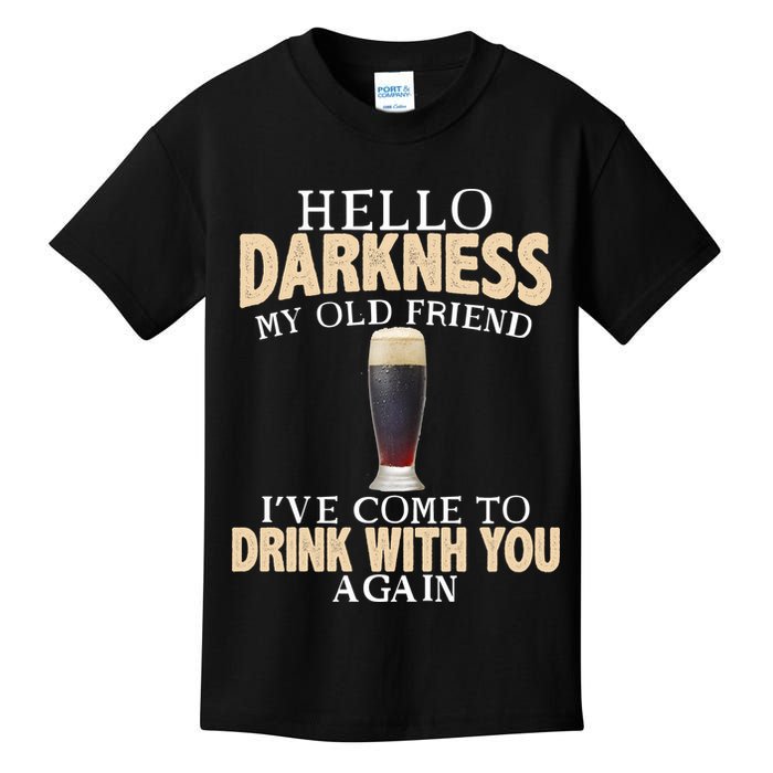 Hello Darkness my Old friend I've come to drink you again Kids T-Shirt