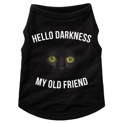 Hello Darkness My Old Friend Scary Cat Doggie Tank