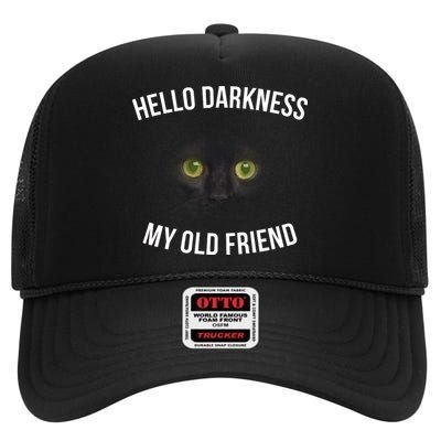 Hello Darkness My Old Friend Scary Cat High Crown Mesh Back Trucker Hat