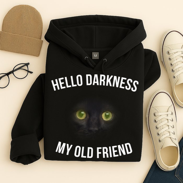 Hello Darkness My Old Friend Scary Cat Hoodie