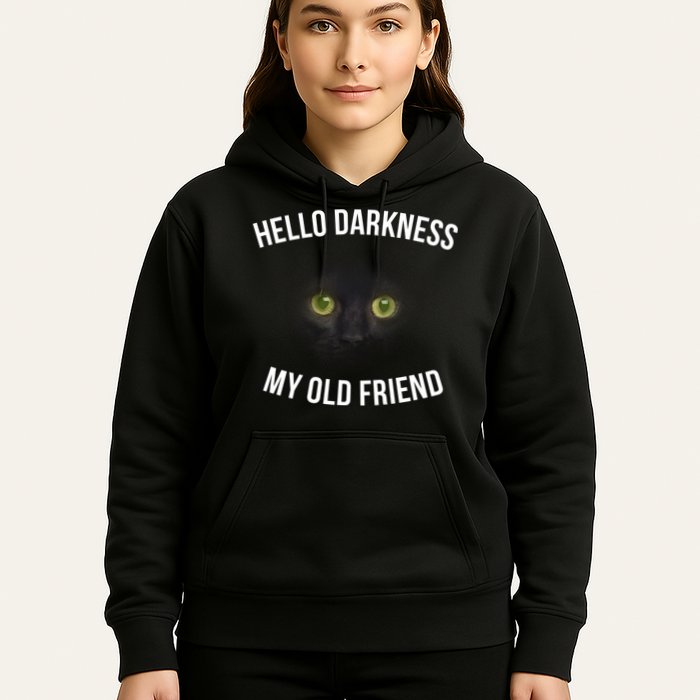 Hello Darkness My Old Friend Scary Cat Hoodie