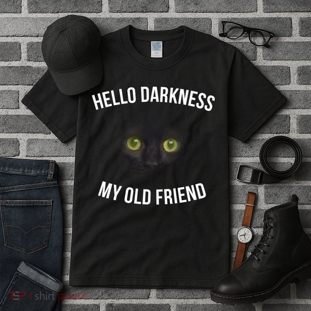 Hello Darkness My Old Friend Scary Cat Tall T-Shirt