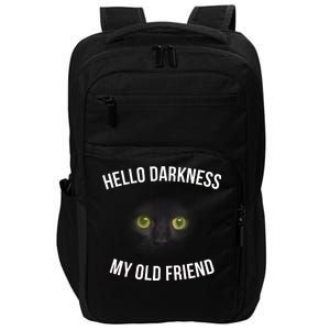 Hello Darkness My Old Friend Scary Cat Impact Tech Backpack