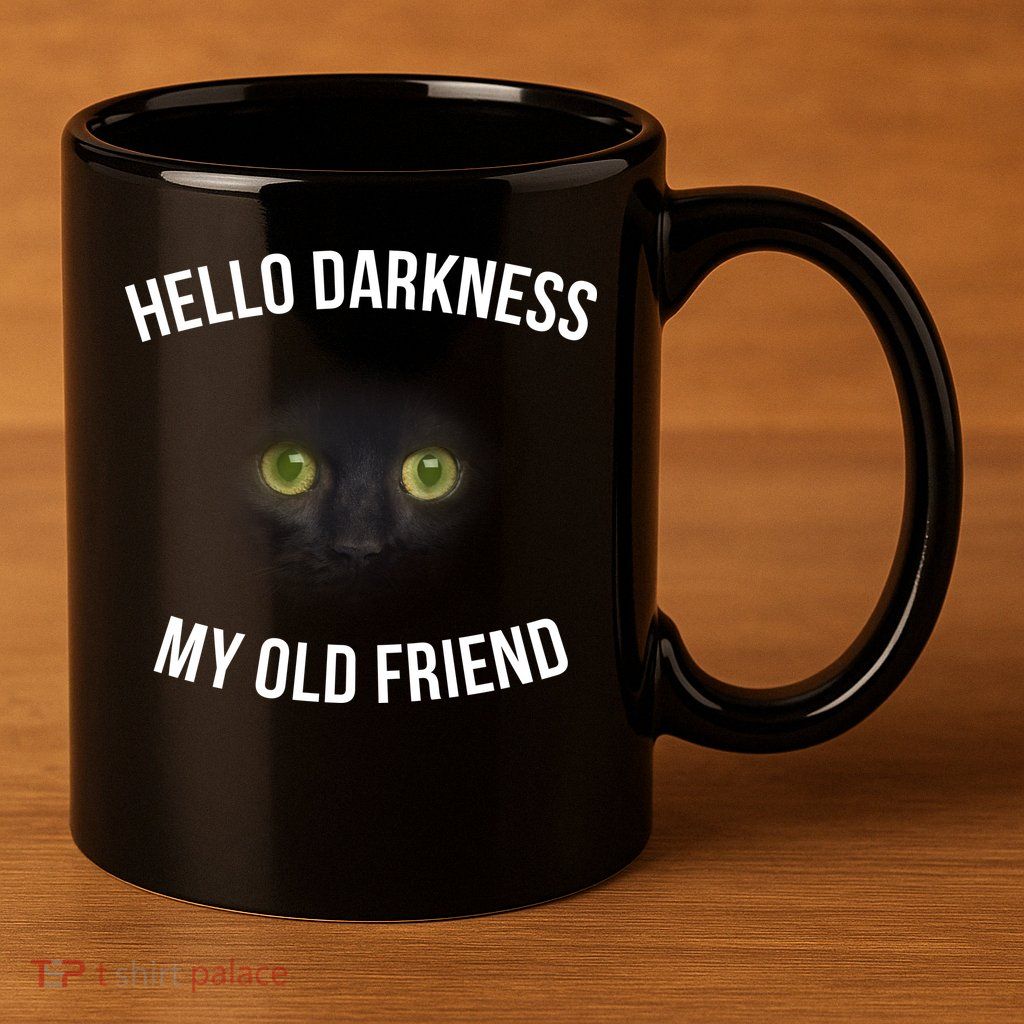 Hello Darkness My Old Friend Scary Cat 11oz C Handle Ceramic Mug
