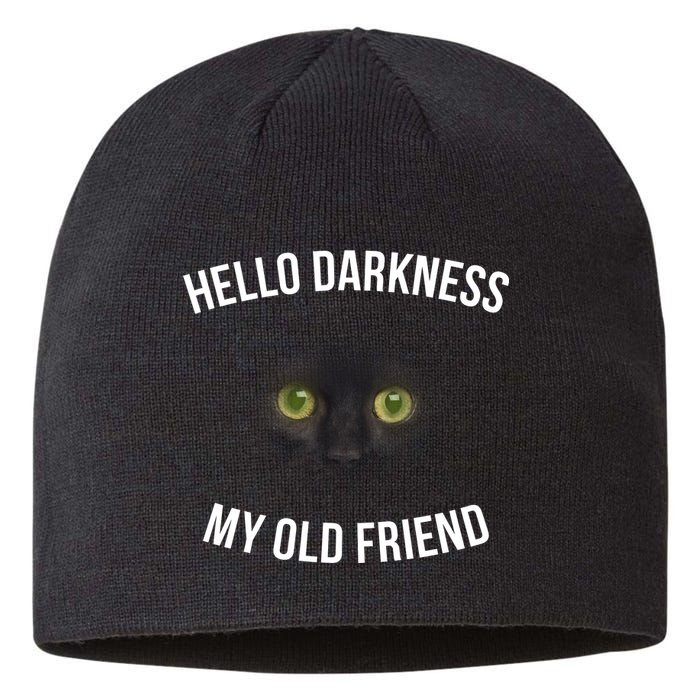 Hello Darkness My Old Friend Scary Cat Sustainable Beanie