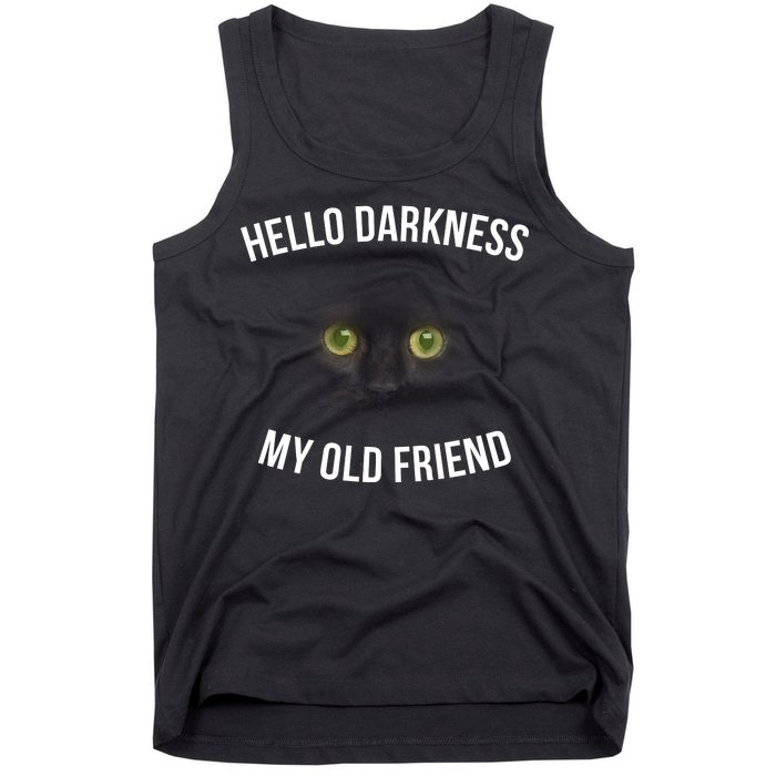 Hello Darkness My Old Friend Scary Cat Tank Top