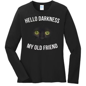 Hello Darkness My Old Friend Scary Cat Ladies Long Sleeve Shirt