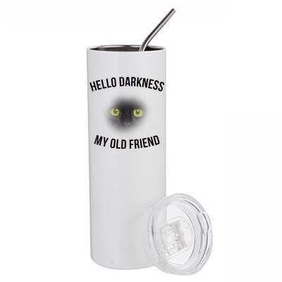 Hello Darkness My Old Friend Scary Cat Stainless Steel Tumbler