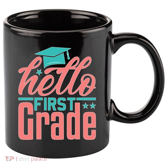 Hello First Grade 11oz C Handle Ceramic Mug
