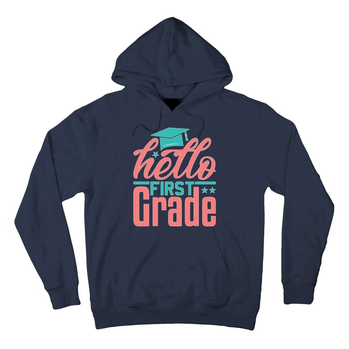 Hello First Grade Hoodie