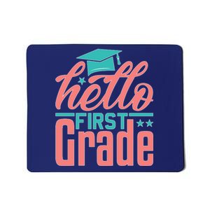 Hello First Grade Mousepad