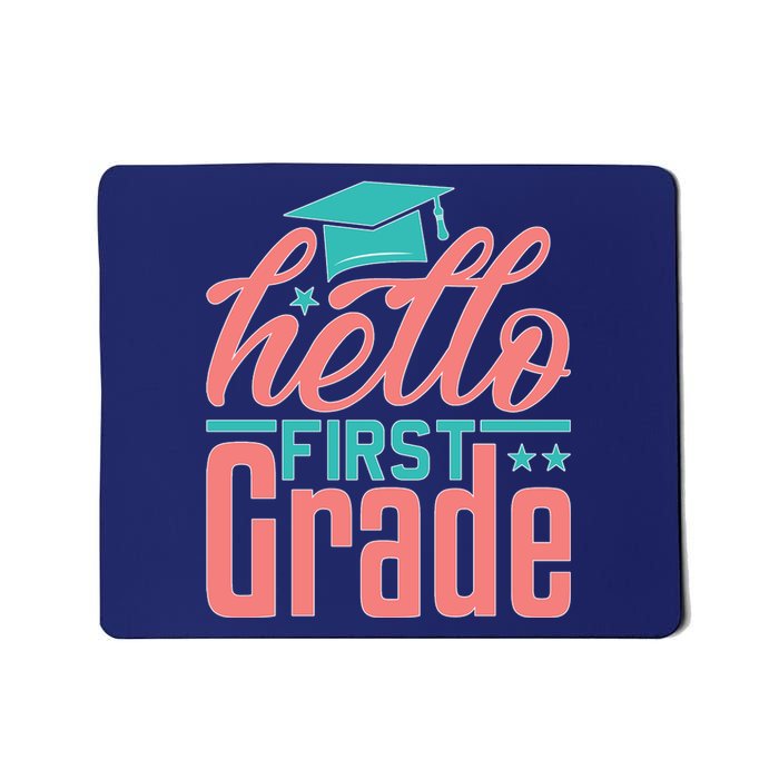 Hello First Grade Mousepad