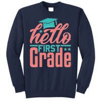 Hello First Grade Tall Sweatshirt