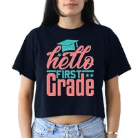 Hello First Grade Crop Top