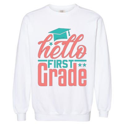 Hello First Grade Garment-Dyed Sweatshirt
