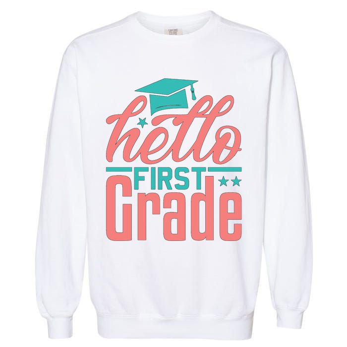 Hello First Grade Garment-Dyed Sweatshirt