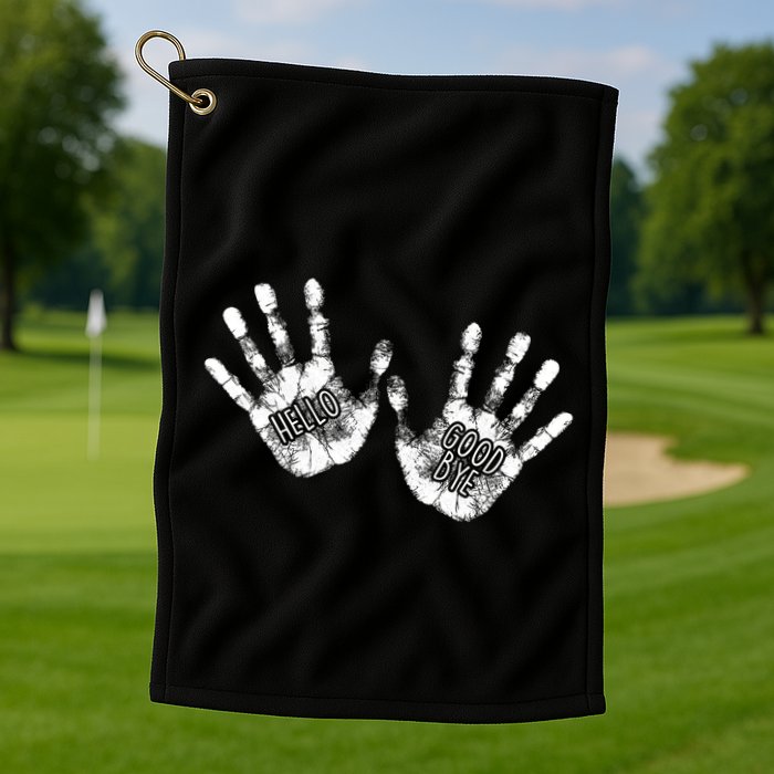 Hello Good Bye Paint Hand Prints Golf Towel