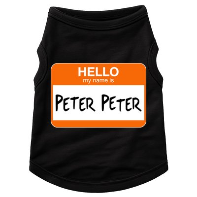 Hello My Name Is Peter Peter Doggie Tank