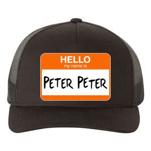 Hello My Name Is Peter Peter Yupoong Adult 5-Panel Trucker Hat