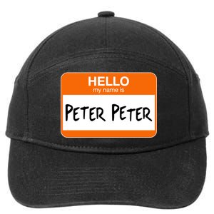 Hello My Name Is Peter Peter 7-Panel Snapback Hat