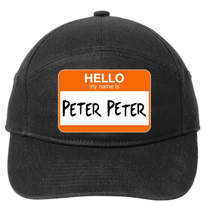 Hello My Name Is Peter Peter 7-Panel Snapback Hat