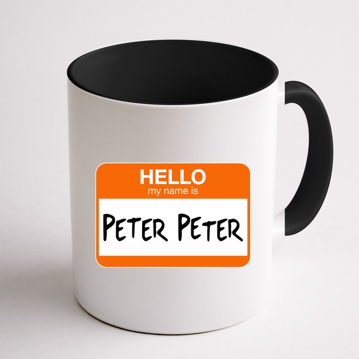 Hello My Name Is Peter Peter Mug